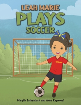 Paperback Leah Marie Plays Soccer Book