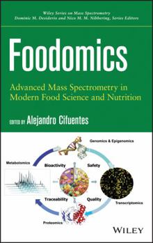 Hardcover Foodomics: Advanced Mass Spectrometry in Modern Food Science and Nutrition Book