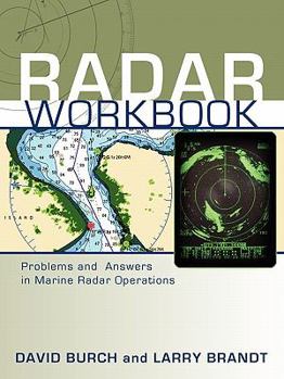 Paperback Radar Workbook: Problems and Answers in Marine Radar Operations Book