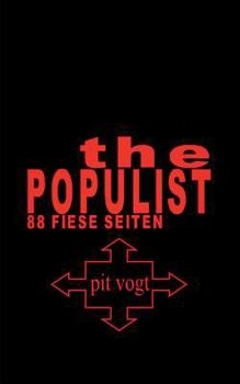 Paperback The Populist: 88 fiese Seiten [German] Book