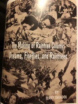 Library Binding The Making of Raintree County: Dreams, Fireflies and Raintrees Book