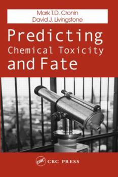 Hardcover Predicting Chemical Toxicity and Fate Book