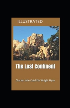 The Lost Continent Illustrated