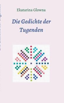 Paperback Die Gedichte der Tugenden [German] Book
