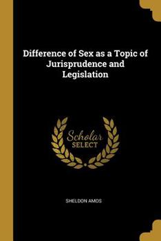 Paperback Difference of Sex as a Topic of Jurisprudence and Legislation Book