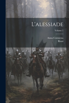 Paperback L'alessiade; Volume 1 [Italian] Book