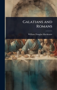 Hardcover Galatians and Romans Book