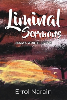 Paperback Liminal Sermons: Essay Worth Living Book