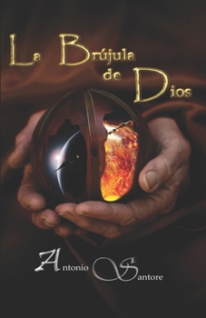 La brújula de Dios (Spanish Edition)