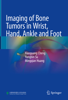 Hardcover Imaging of Bone Tumors in Wrist, Hand, Ankle and Foot Book