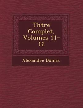 Paperback Th Tre Complet, Volumes 11-12 [French] Book