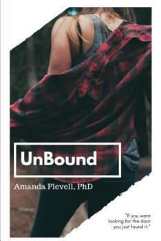 Paperback Unbound: Raw and Real Plans to Kick Anxiety from Your Bucket List Book
