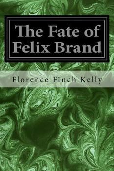 Paperback The Fate of Felix Brand Book