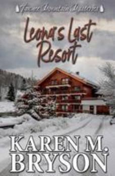 Leona's Last Resort - Book #1 of the Tawnee Mountain Mysteries