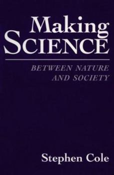 Paperback Making Science: Between Nature and Society, Book