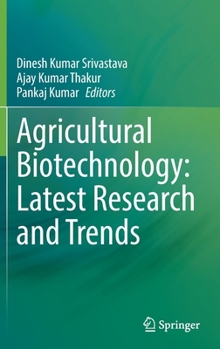 Hardcover Agricultural Biotechnology: Latest Research and Trends Book