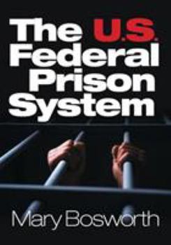 Paperback The U.S. Federal Prison System Book