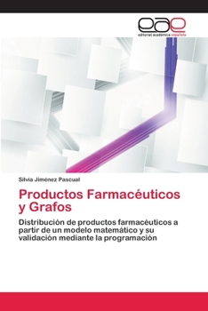 Paperback Productos Farmacéuticos y Grafos [Spanish] Book