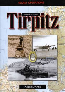 Paperback Underwater Raid on Tirpitz Book