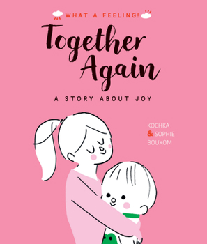 Hardcover Together Again: A Story about Joy Book