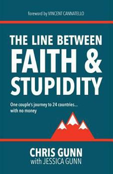 Paperback The Line Between Faith & Stupidity Book