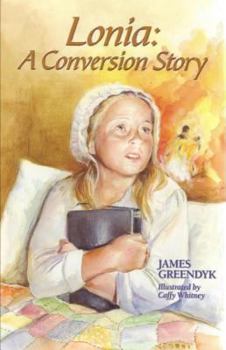Paperback Lonia: A Conversion Story Book