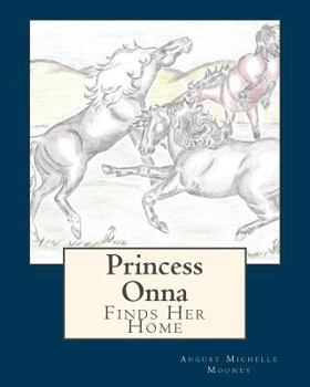 Paperback Princess Onna Finds Her Home Book