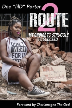 Route 2: My Choice to Struggle to Succeed