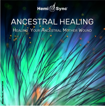 Music - CD Ancestral Healing  Healing Your Ancestra Book