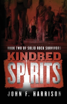 Paperback Kindred Spirits: Book Two of Solid Rock Survivors Book