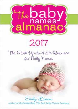 Paperback The 2017 Baby Names Almanac Book