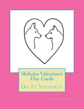 Paperback Shikoku Valentine's Day Cards: Do It Yourself Book