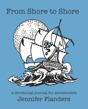 Paperback From Shore to Shore: A Devotional Journal for Adventurers Book