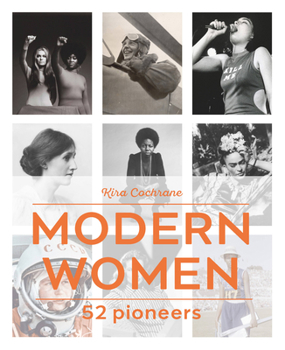Hardcover Modern Women: 52 Pioneers Book