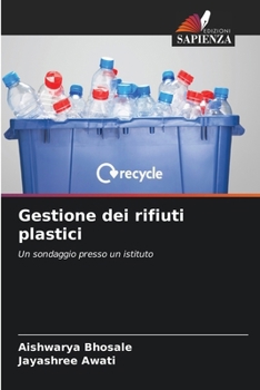 Gestione dei rifiuti plastici (Italian Edition)