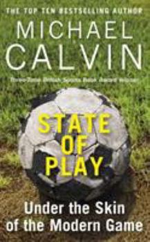 Hardcover State of Play: The Heartbeat of Modern Football Book