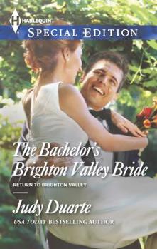 The Bachelor's Brighton Valley Bride - Book #2 of the Return to Brighton Valley      