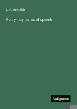 Paperback Every-day errors of speech Book