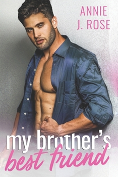 My Brother's Best Friend (Holiday Romances) - Book #3 of the Holiday Romances