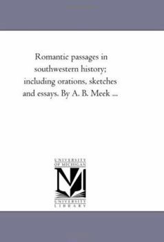 Romantic Passages in Southwestern History
