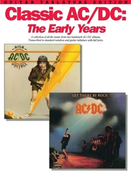 Paperback Classic Ac/DC: The Early Years Book