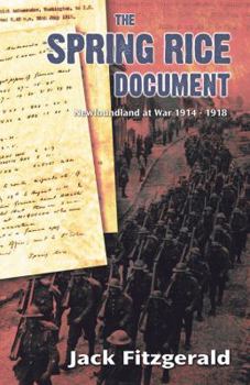 Spring Rice Document, The: Newfoundland at War 1914 - 1918