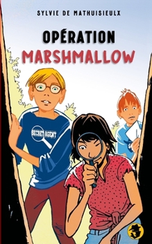 Paperback Opération Marshmallow [French] Book