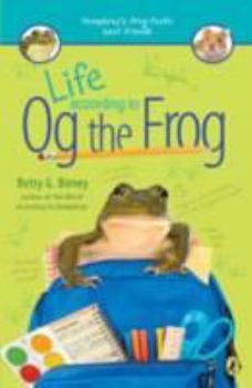 Hardcover Life According to Og the Frog Book