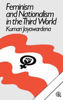 Hardcover Feminism and Nationalism in the Third World (Third World Books) Book