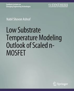 Paperback Low Substrate Temperature Modeling Outlook of Scaled N-Mosfet Book