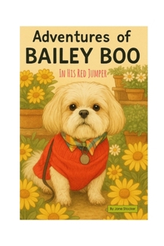 Paperback Adventures of Bailey Boo in his Red Jumper Book