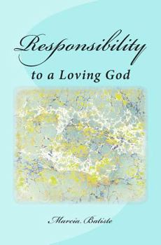 Paperback Responsibility: to a Loving God Book