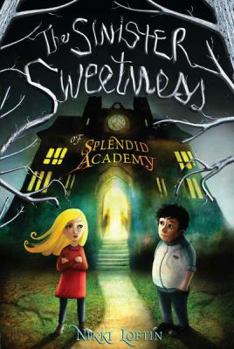 Hardcover The Sinister Sweetness of Splendid Academy: First Edition Book