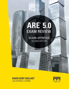 Paperback Ppi Are 5.0 Exam Review All Six Divisions, 2nd Edition - Comprehensive Review Manual for the Ncarb Are 5.0 Exam Book